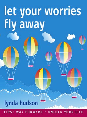 cover image of Let your Worries Fly Away